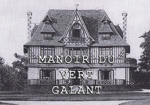 Le Manoir du Vert Galant à l'époque, carte postale ancienne
